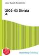 2002–03 Divizia A, Jesse Russell,Ronald Cohn 