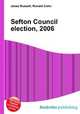 Sefton Council election, 2006, Jesse Russell,Ronald Cohn 