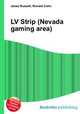 LV Strip (Nevada gaming area), Jesse Russell,Ronald Cohn 