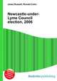 Newcastle-under-Lyme Council election, 2006, Jesse Russell,Ronald Cohn 
