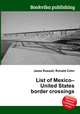 List of Mexico–United States border crossings, Jesse Russell,Ronald Cohn 