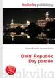 Delhi Republic Day parade, Jesse Russell,Ronald Cohn 