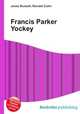Francis Parker Yockey, Jesse Russell,Ronald Cohn 