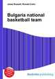 Bulgaria national basketball team, Jesse Russell,Ronald Cohn 