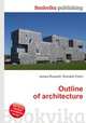 Outline of architecture, Jesse Russell,Ronald Cohn 