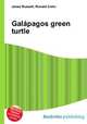 Galapagos green turtle, Jesse Russell,Ronald Cohn 