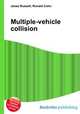 Multiple-vehicle collision, Jesse Russell,Ronald Cohn 