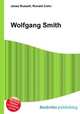 Wolfgang Smith, Jesse Russell,Ronald Cohn 