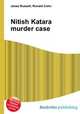 Nitish Katara murder case, Jesse Russell,Ronald Cohn 