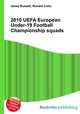 2010 UEFA European Under-19 Football Championship squads, Jesse Russell,Ronald Cohn 