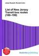 List of New Jersey Transit bus routes (100–199), Jesse Russell,Ronald Cohn 