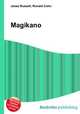 Magikano, Jesse Russell,Ronald Cohn 