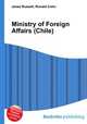 Ministry of Foreign Affairs (Chile), Jesse Russell,Ronald Cohn 