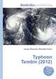 Typhoon Tembin (2012), Jesse Russell,Ronald Cohn 