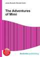 The Adventures of Mimi, Jesse Russell,Ronald Cohn 
