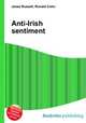 Anti-Irish sentiment, Jesse Russell,Ronald Cohn 