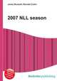 2007 NLL season, Jesse Russell,Ronald Cohn 