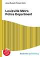 Louisville Metro Police Department, Jesse Russell,Ronald Cohn 
