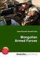 Mongolian Armed Forces, Jesse Russell,Ronald Cohn 