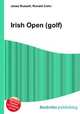 Irish Open (golf), Jesse Russell,Ronald Cohn 