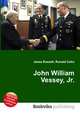 John William Vessey, Jr., Jesse Russell,Ronald Cohn 