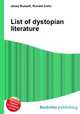 List of dystopian literature, Jesse Russell,Ronald Cohn 