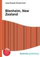 Blenheim, New Zealand, Jesse Russell,Ronald Cohn 