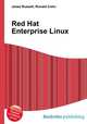 Red Hat Enterprise Linux, Jesse Russell,Ronald Cohn 