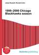 1999–2000 Chicago Blackhawks season, Jesse Russell,Ronald Cohn 