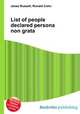 List of people declared persona non grata, Jesse Russell,Ronald Cohn 
