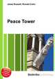Peace Tower, Jesse Russell,Ronald Cohn 