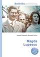 Magda Lupescu, Jesse Russell,Ronald Cohn 