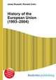 History of the European Union (1993–2004), Jesse Russell,Ronald Cohn 