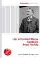 List of United States Senators from Florida, Jesse Russell,Ronald Cohn 