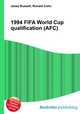 1994 FIFA World Cup qualification (AFC), Jesse Russell,Ronald Cohn 