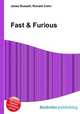 Fast & Furious, Jesse Russell,Ronald Cohn 