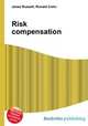 Risk compensation, Jesse Russell,Ronald Cohn 