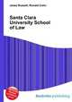 Santa Clara University School of Law, Jesse Russell,Ronald Cohn 