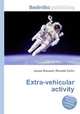 Extra-vehicular activity, Jesse Russell,Ronald Cohn 