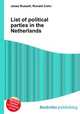 List of political parties in the Netherlands, Jesse Russell,Ronald Cohn 
