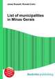 List of municipalities in Minas Gerais, Jesse Russell,Ronald Cohn 