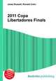 2011 Copa Libertadores Finals, Jesse Russell,Ronald Cohn 