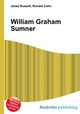 William Graham Sumner, Jesse Russell,Ronald Cohn 