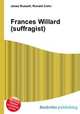 Frances Willard (suffragist), Jesse Russell,Ronald Cohn 