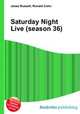 Saturday Night Live (season 36), Jesse Russell,Ronald Cohn 