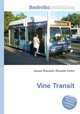 Vine Transit, Jesse Russell,Ronald Cohn 