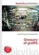 Glossary of graffiti, Jesse Russell,Ronald Cohn 