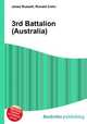 3rd Battalion (Australia), Jesse Russell,Ronald Cohn 