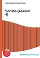 Scrubs (season 4), Jesse Russell,Ronald Cohn 