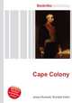 Cape Colony, Jesse Russell,Ronald Cohn 